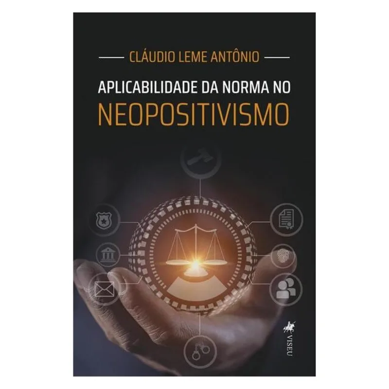 APLICABILIDADE DA NORMA NO NEOPOSITIVISMO