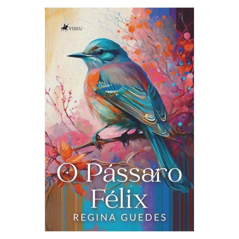 O PÁSSARO FÉLIX