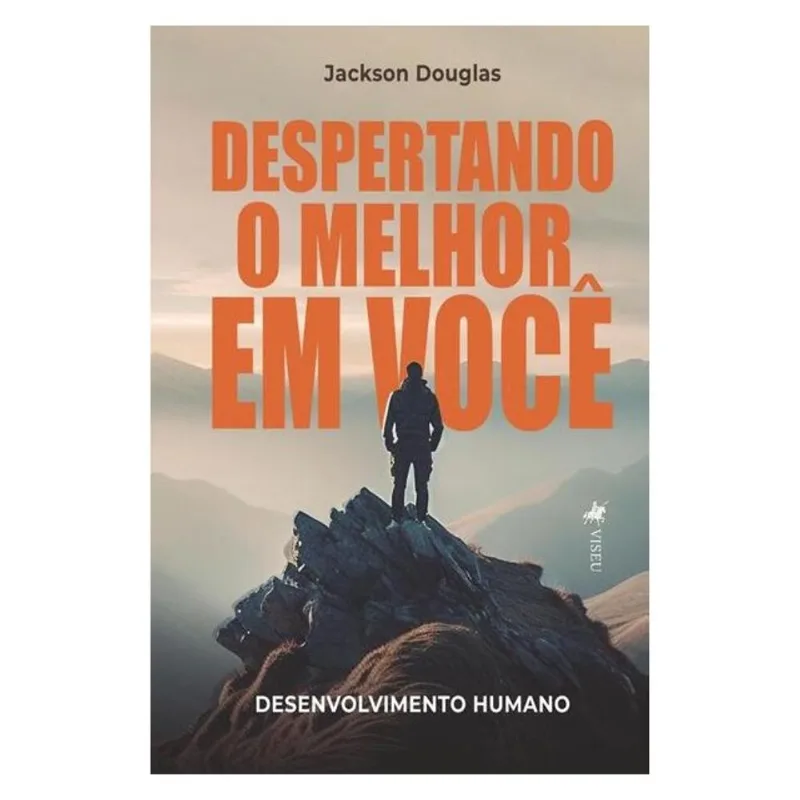 DESPERTANDO O MELHOR EM VOCÊ