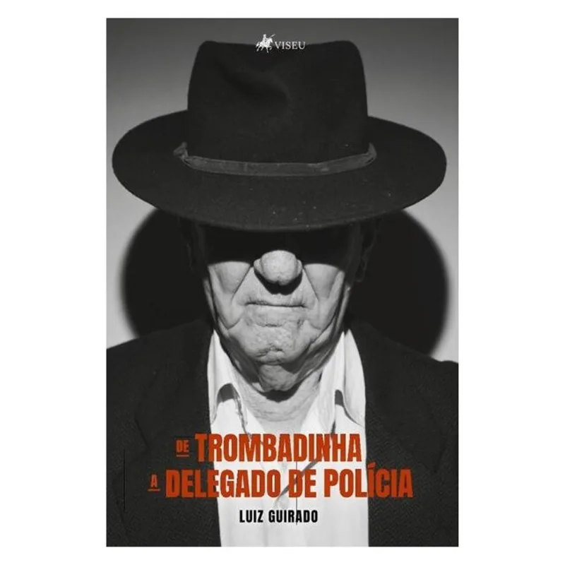 DE TROMBADINHA A DELEGADO DE POLÍCIA