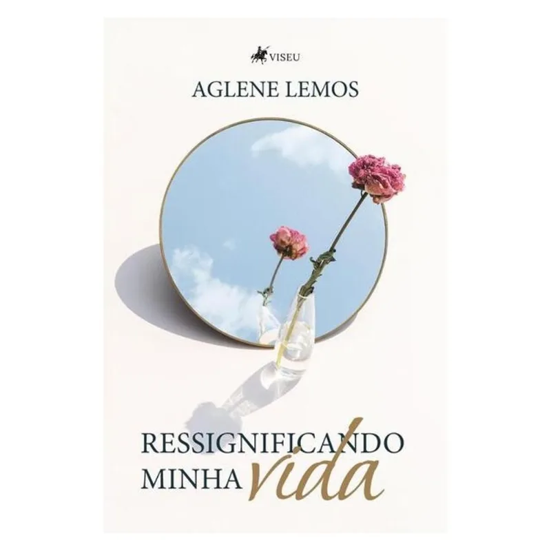 RESSIGNIFICANDO MINHA VIDA