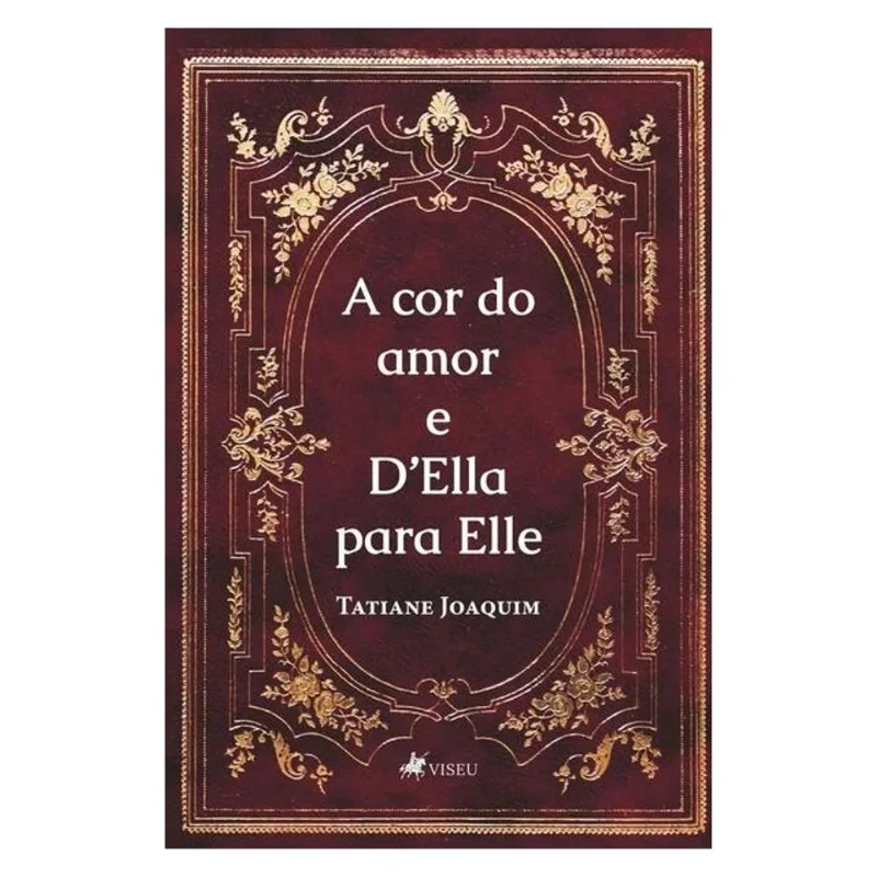 A COR DO AMOR E D ELLA PARA ELLE