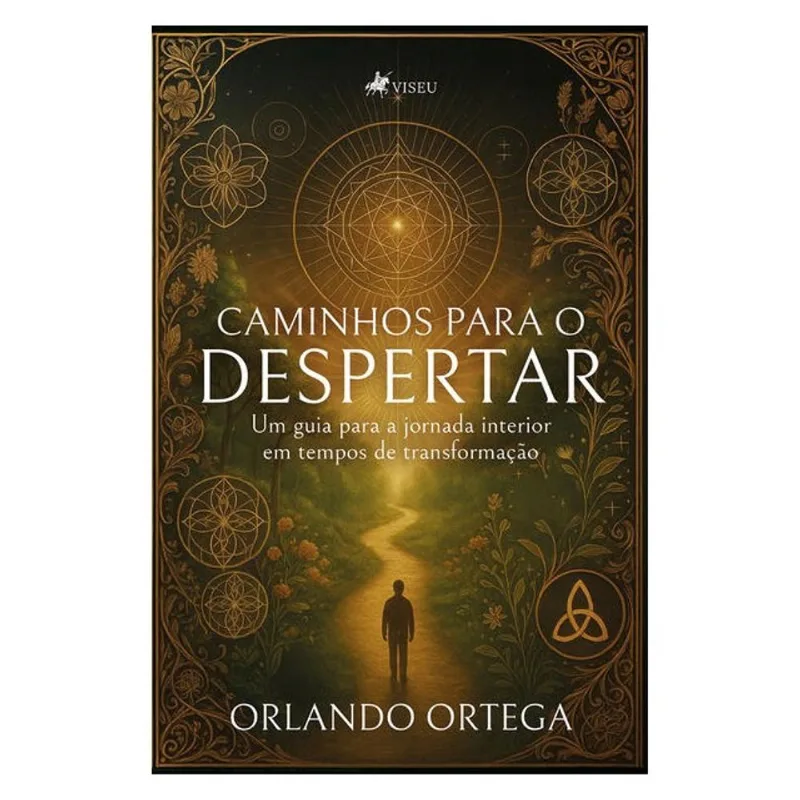 CAMINHOS PARA O DESPERTAR