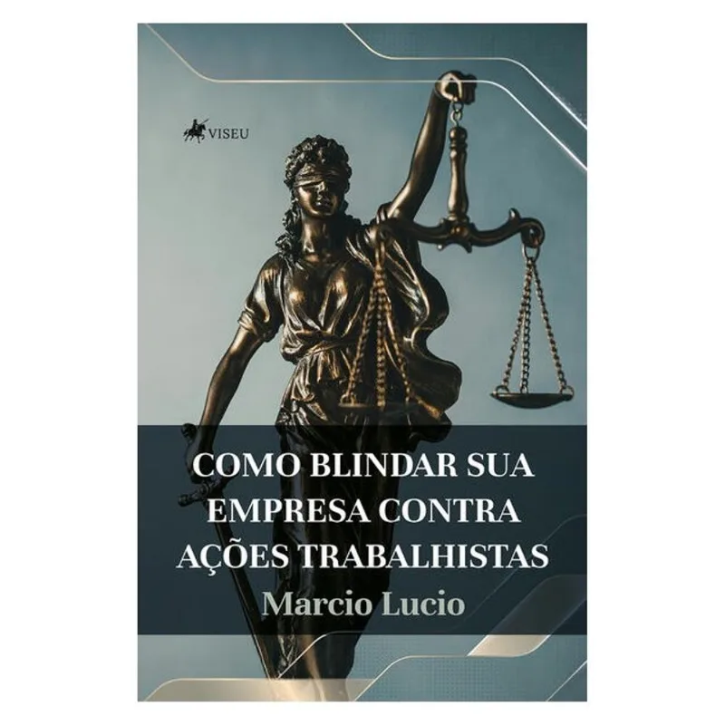 COMO BLINDAR SUA EMPRESA CONTRA AÇÕES TRABALHISTAS