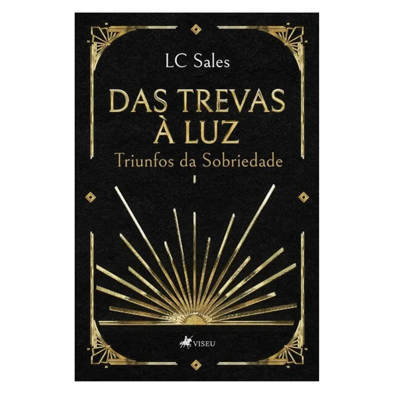 DAS TREVAS À LUZ