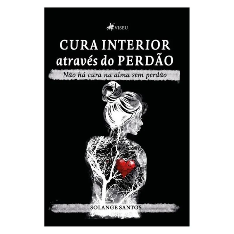 CURA INTERIOR ATRAVÉS DO PERDÃO