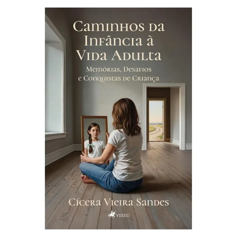CAMINHOS DA INFÂNCIA À VIDA ADULTA