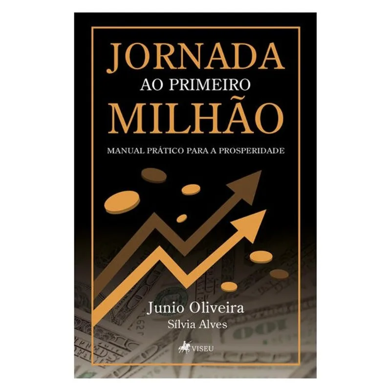 JORNADA AO PRIMEIRO MILHÃO