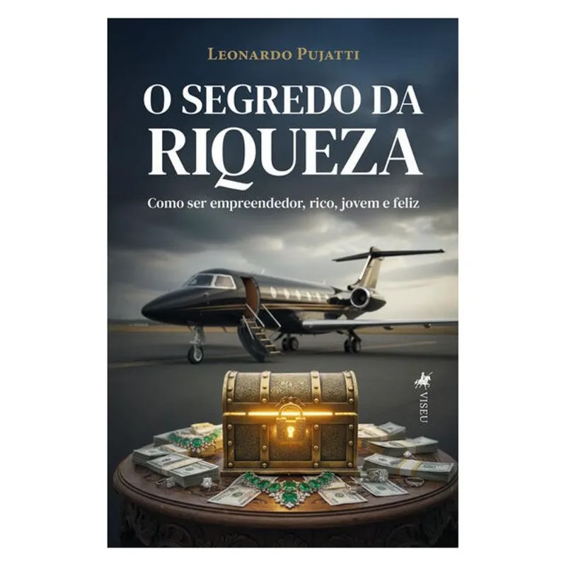 O SEGREDO DA RIQUEZA