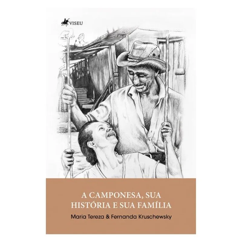 A CAMPONESA, SUA HISTÓRIA E SUA FAMÍLIA