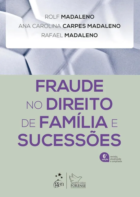 Fraude No Direito De Família E Sucessões - LC