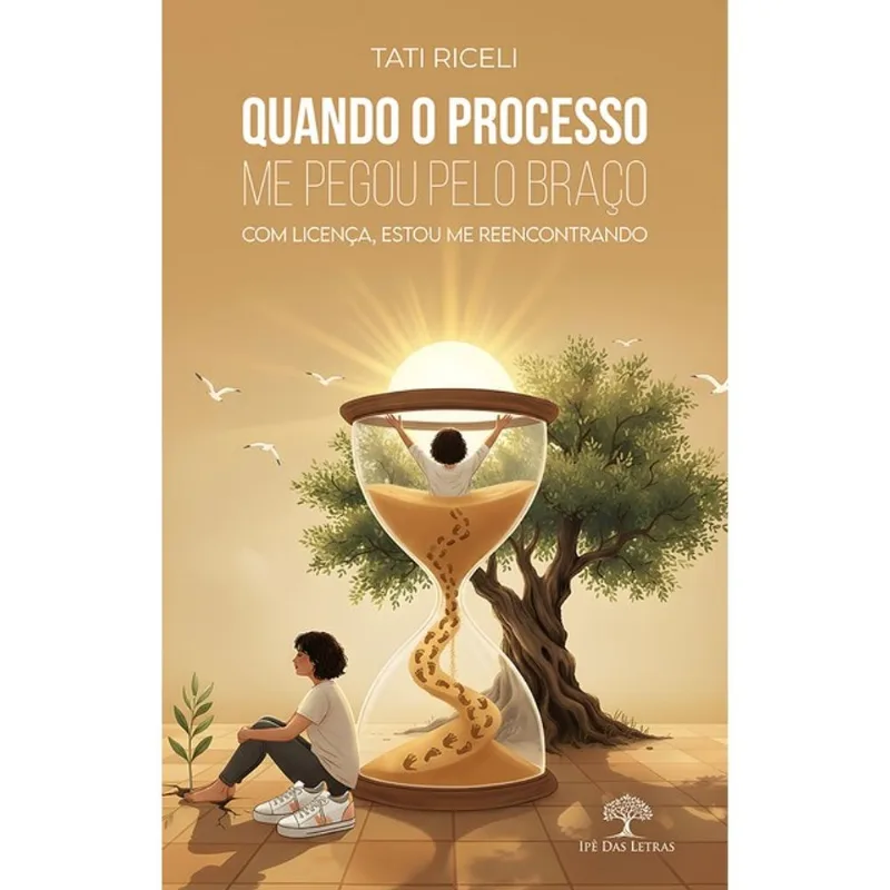 QUANDO O PROCESSO ME PEGOU PELO BRAÇO