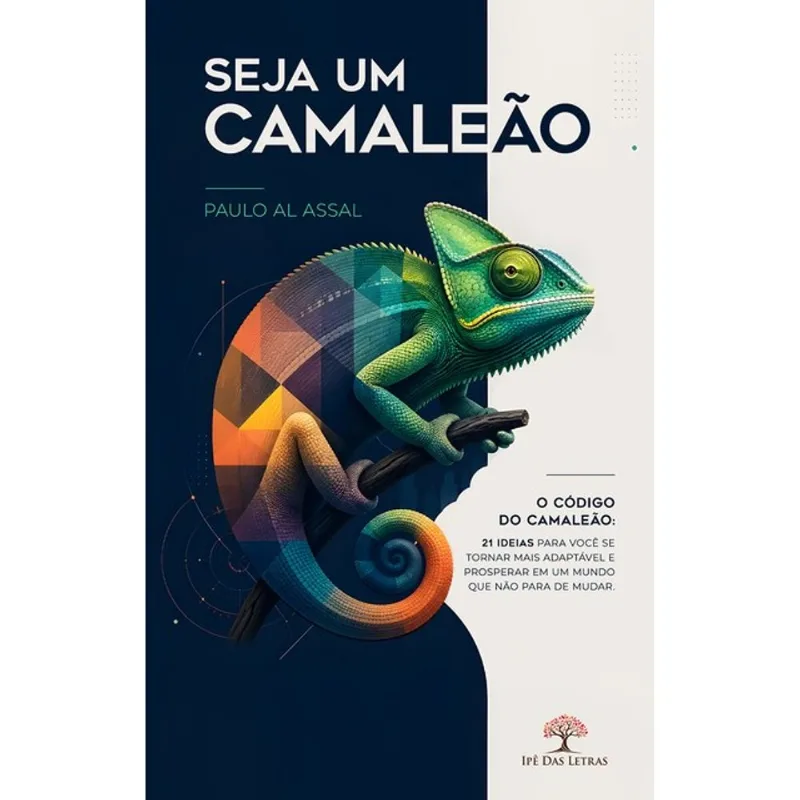 SEJA UM CAMALEÃO