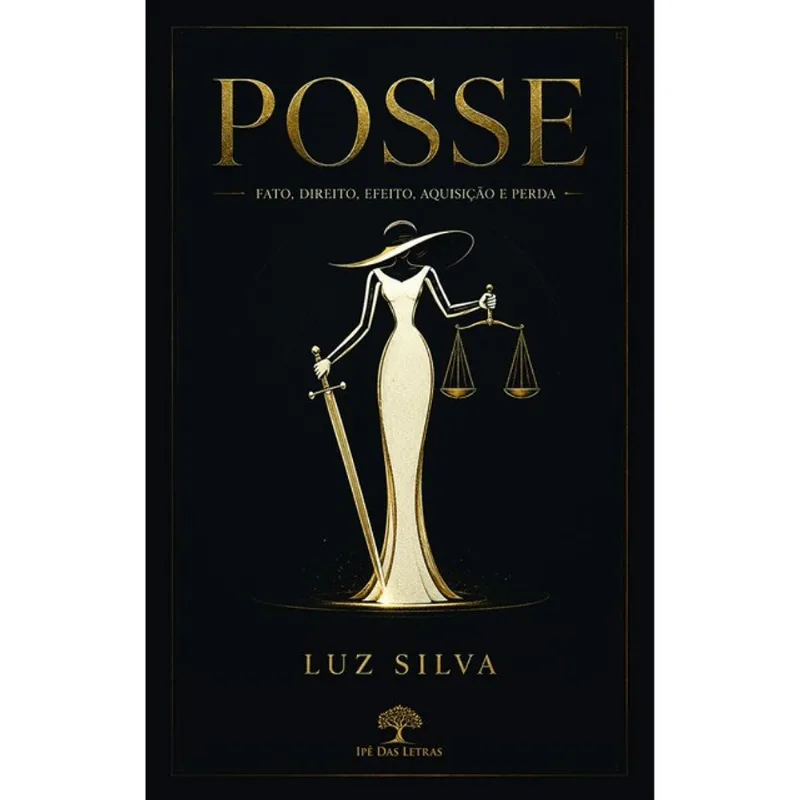 POSSE - FATO, DIREITO, EFEITO, AQUISIÇÃO E PERDA - 2026