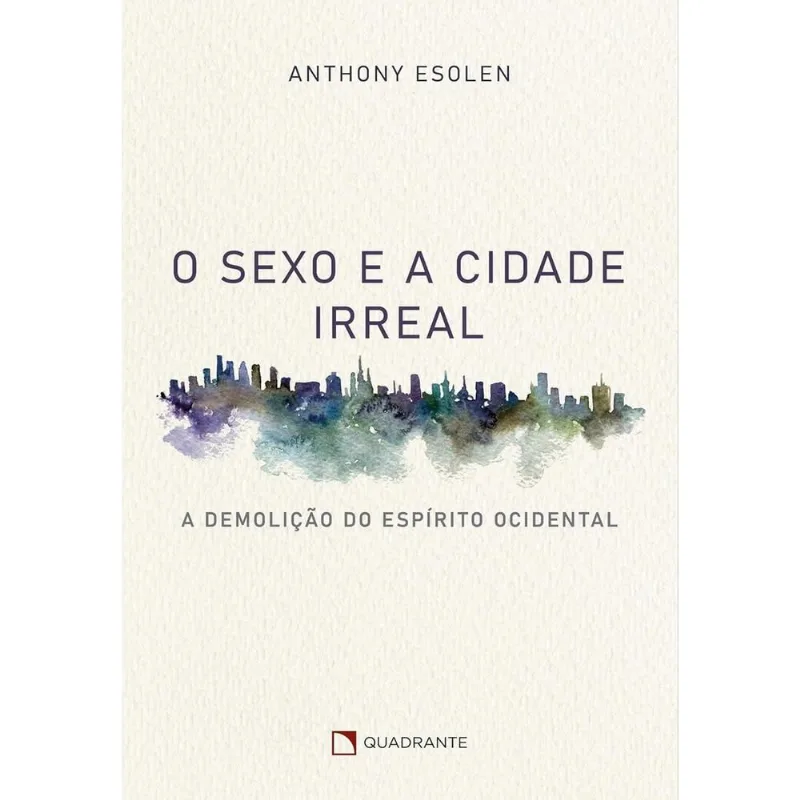 O Sexo E A Cidade Irreal