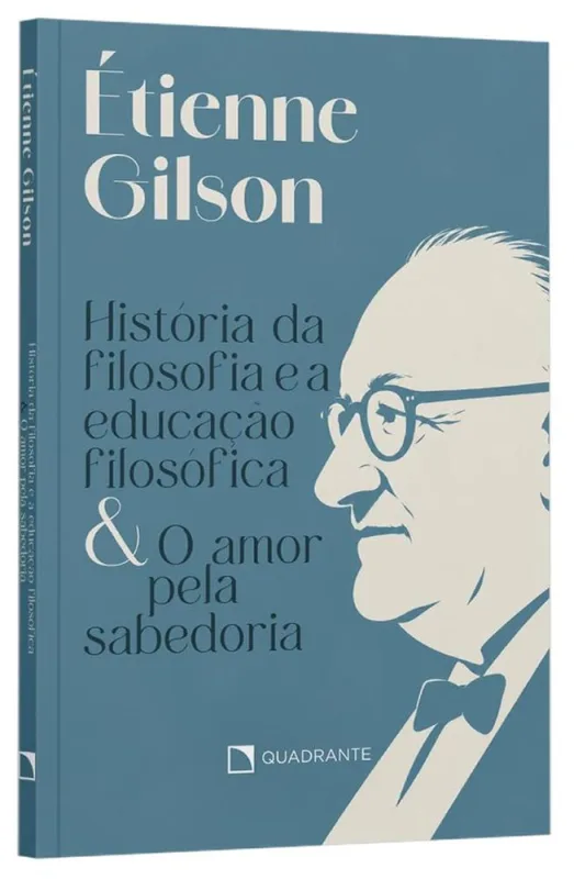 História Da Filosofia E A Educação Filosófica & O Amor Pela Sabedoria - LC - Livros
