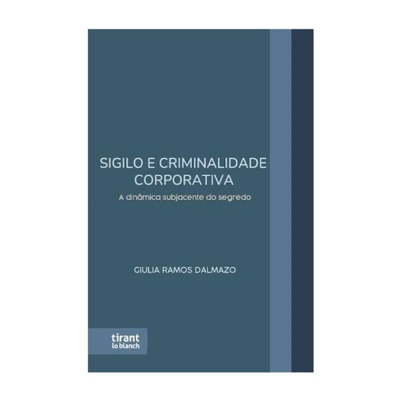 SIGILO E CRIMINALIDADE CORPORATIVA - 2026