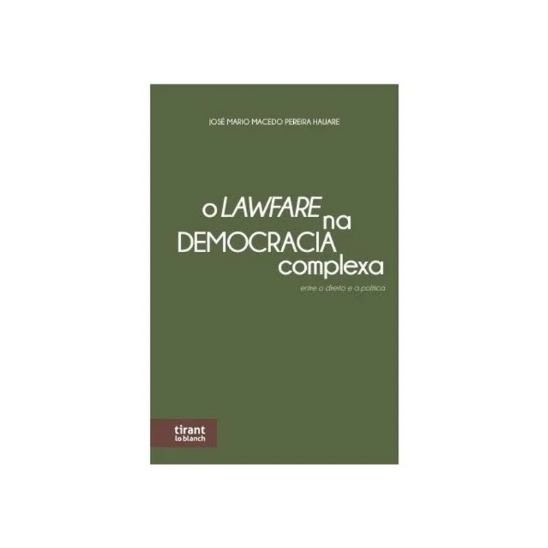 O LAWFARE NA DEMOCRACIA COMPLEXA - 2026