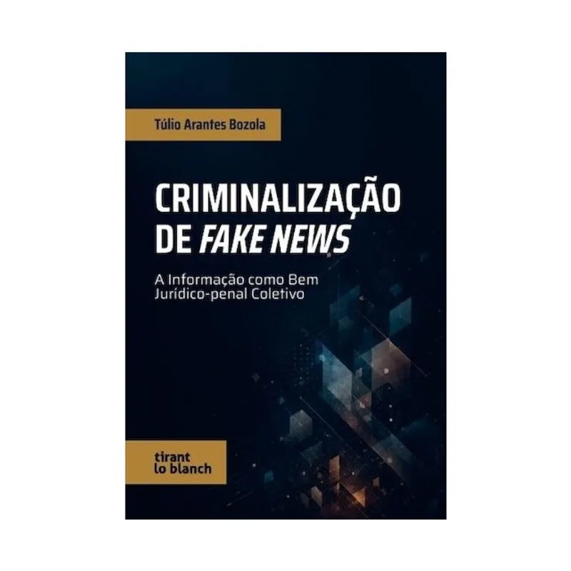 CRIMINALIZAÇÃO DE FAKE NEWS - 2026