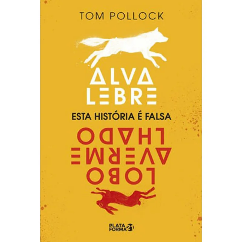 ALVA LEBRE, LOBO AVERMELHADO: ESTA HISTÓRIA É FALSA