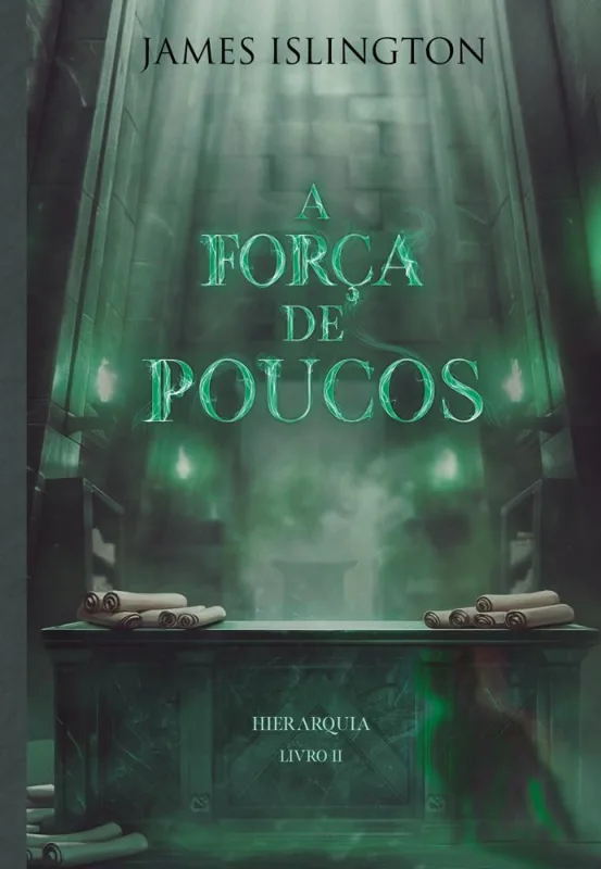A Força De Poucos - Hierarquia #2 - LC - Livros