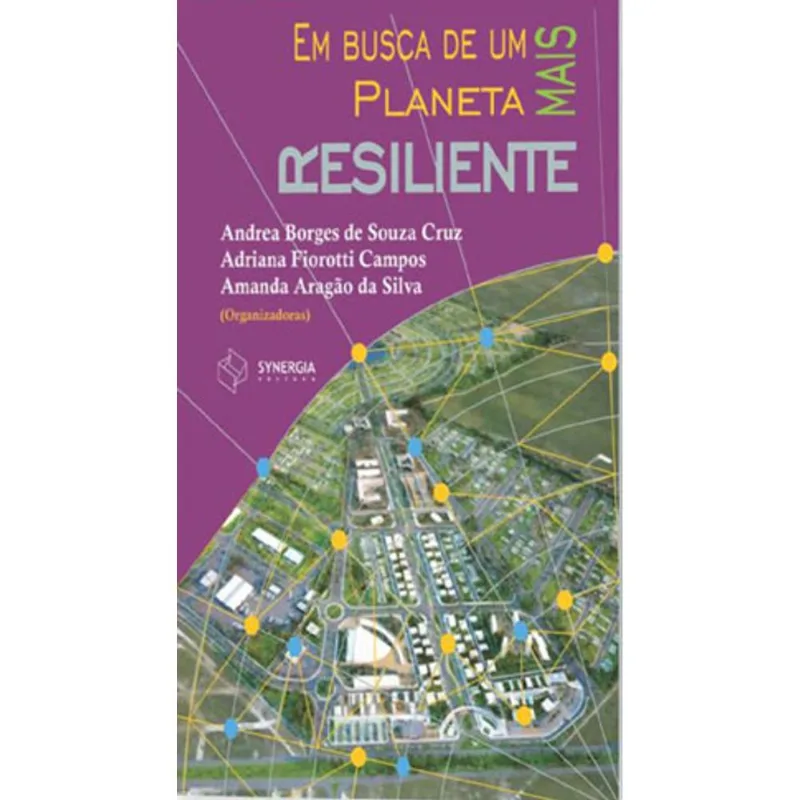 EM BUSCA DE UM PLANETA MAIS RESILIENTE
