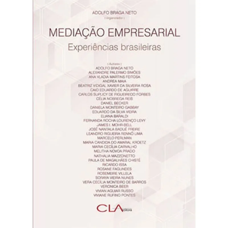 MEDIAÇÃO EMPRESARIAL: EXPERIÊNCIAS BRASILEIRAS