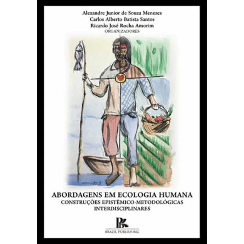 ABORDAGENS EM ECOLOGIA HUMANA