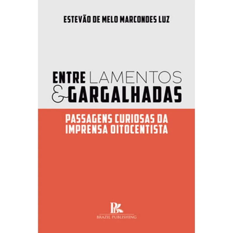 ENTRE LAMENTOS E GARGALHADAS