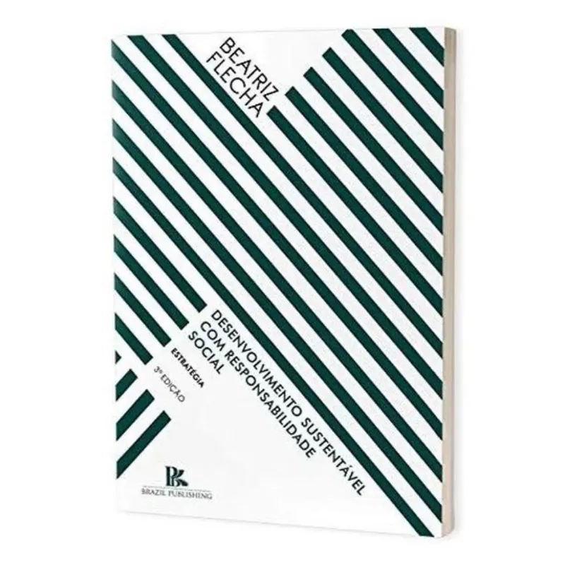 DESENVOLVIMENTO SUSTENTÁVEL COM RESPONSABILIDADE SOCIAL