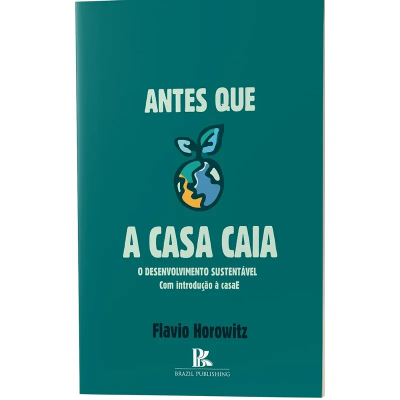 ANTES QUE A CASA CAIA