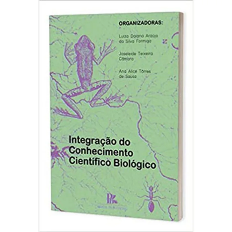 INTEGRAÇÃO DO CONHECIMENTO CIENTÍFICO BIOLÓGICO