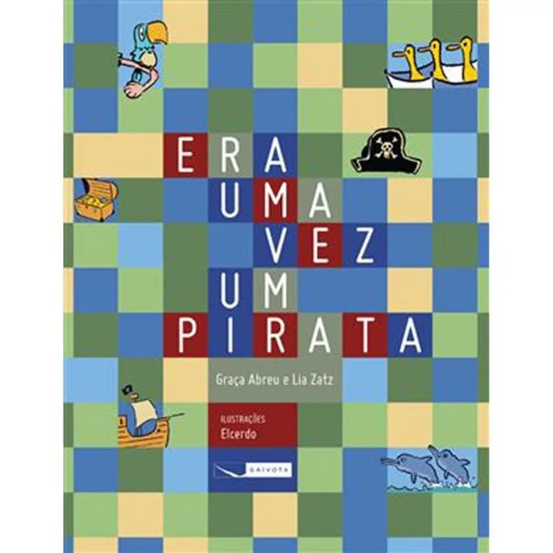 Livro Era Uma Vez Um Pirata Gaivota (MP)