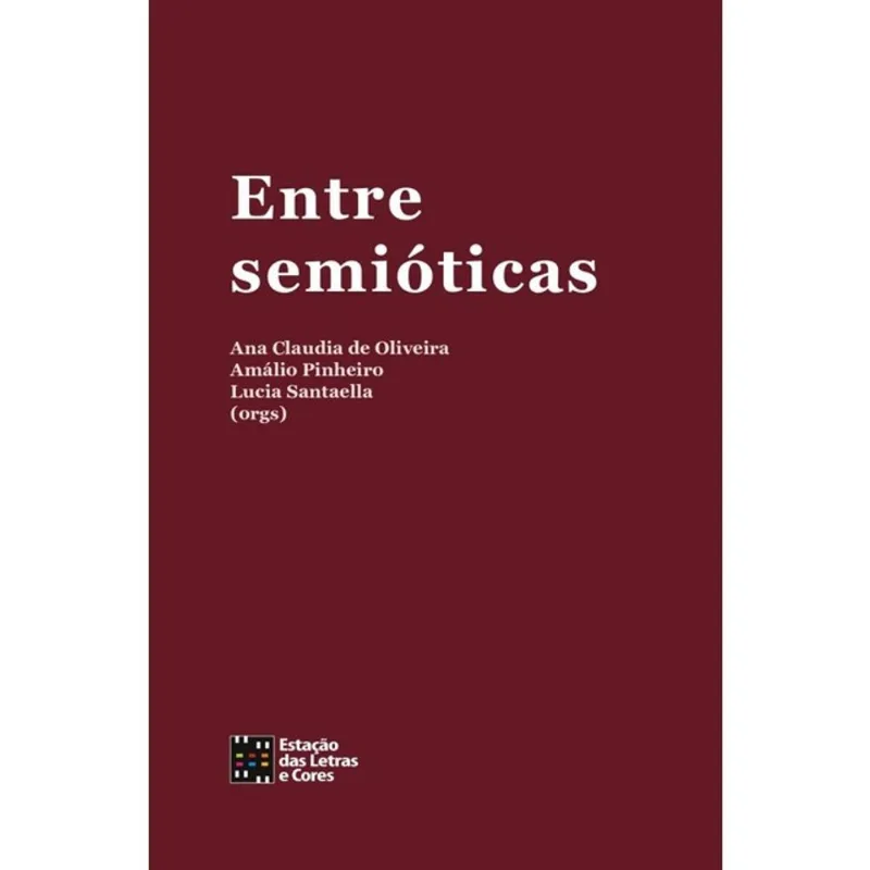 ENTRE SEMIÓTICAS - VOL. 1