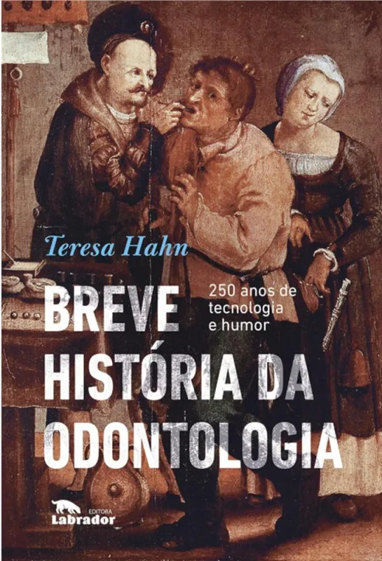 Breve Historia Da Odontologia - LC