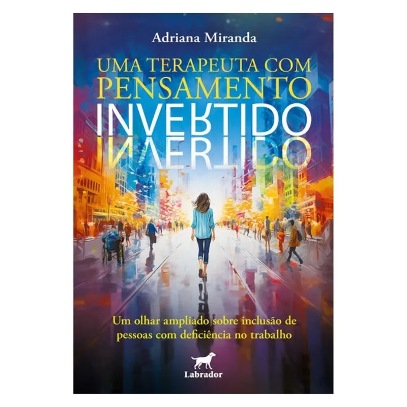 UMA TERAPEUTA COM PENSAMENTO INVERTIDO