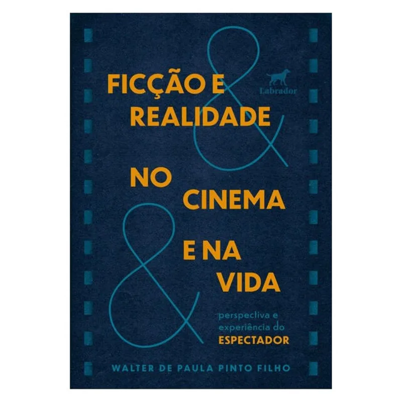 FICÇÃO E REALIDADE NO CINEMA E NA VIDA