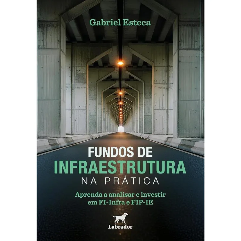 Fundos De Infraestrutura Na Prática