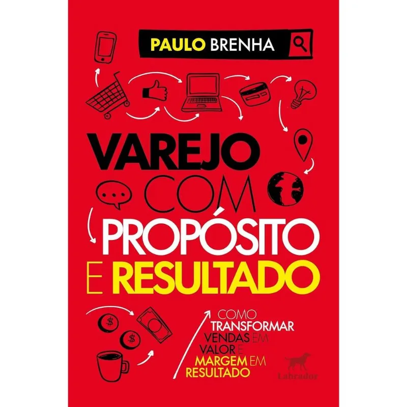 Varejo Com Propósito E Resultado