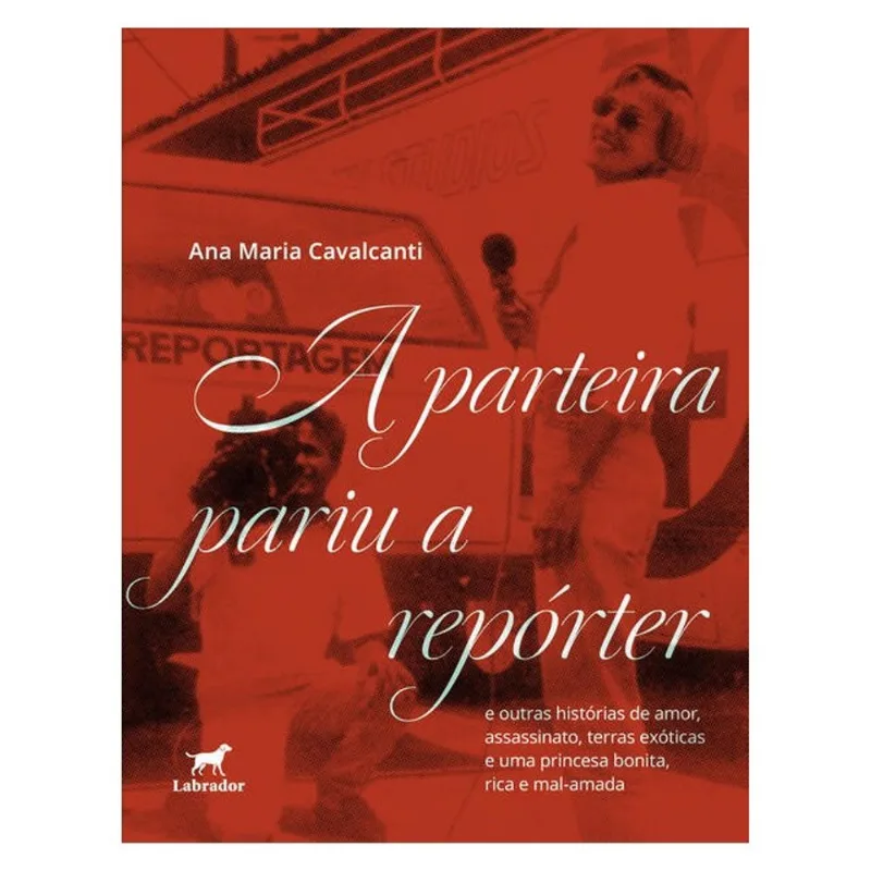 A PARTEIRA PARIU A REPÓRTER