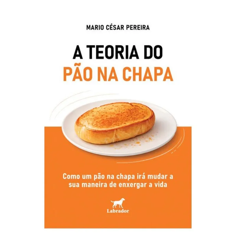 A TEORIA DO PÃO NA CHAPA