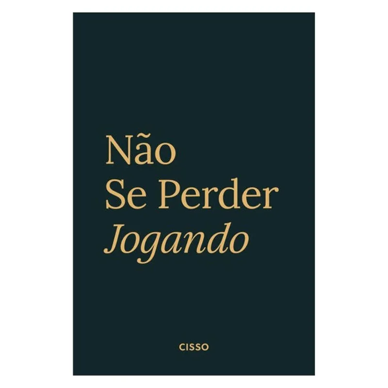 NÃO SE PERDER JOGANDO