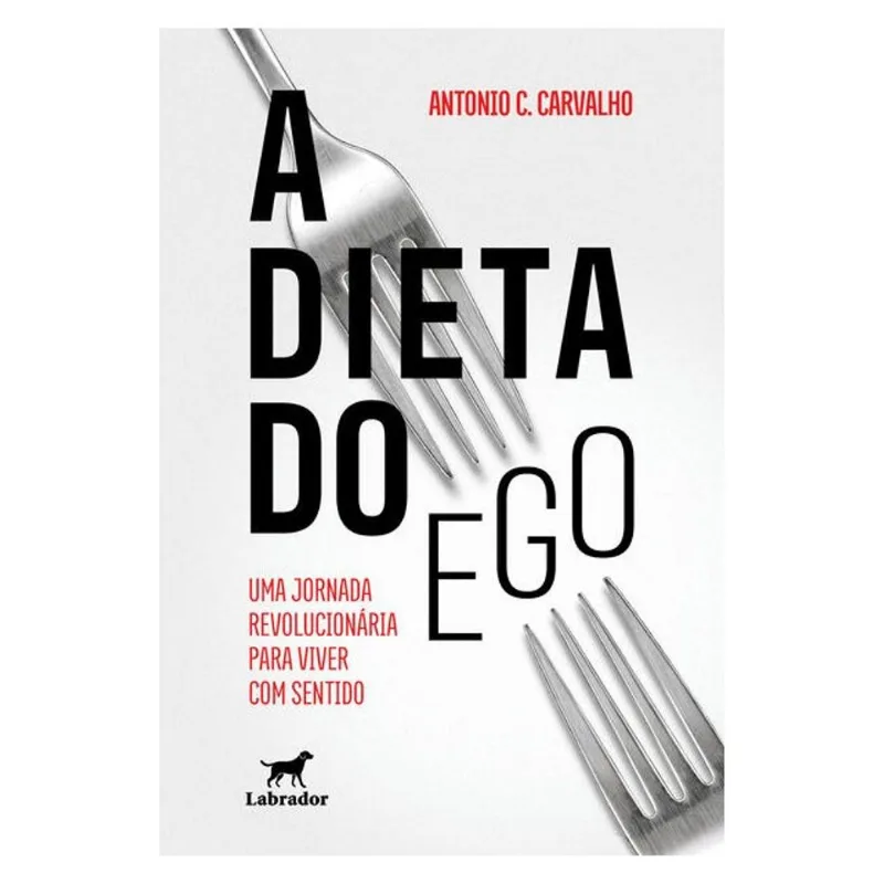 A DIETA DO EGO