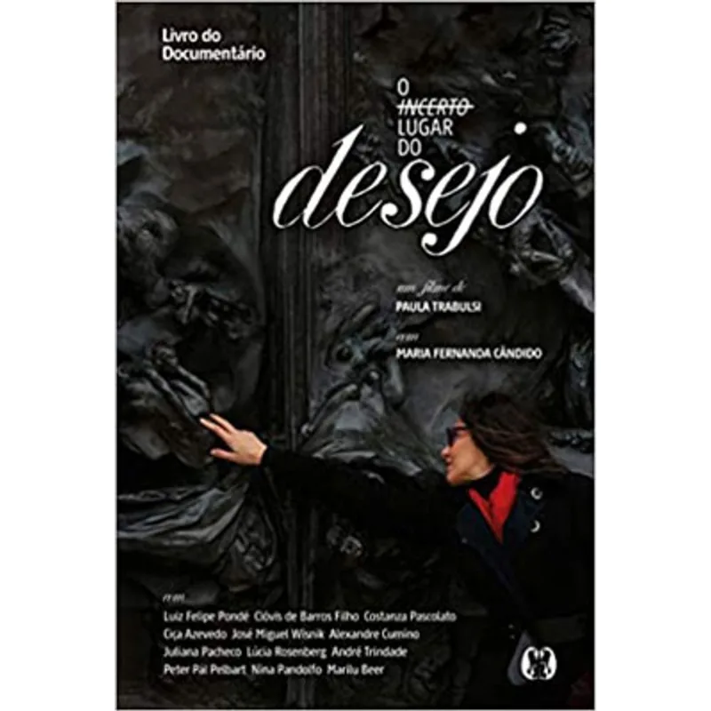 O INCERTO LUGAR DO DESEJO