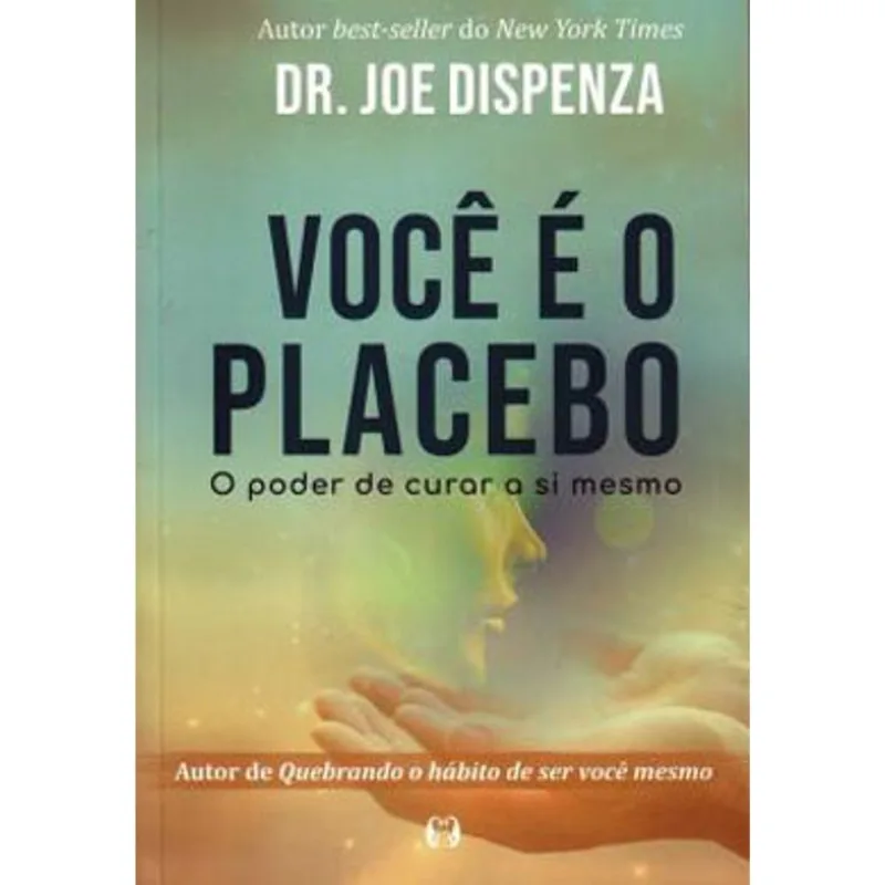 VOCÊ É O PLACEBO