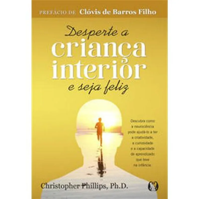Livro Desperte A Criança Interior E Seja Feliz Citadel (MP)