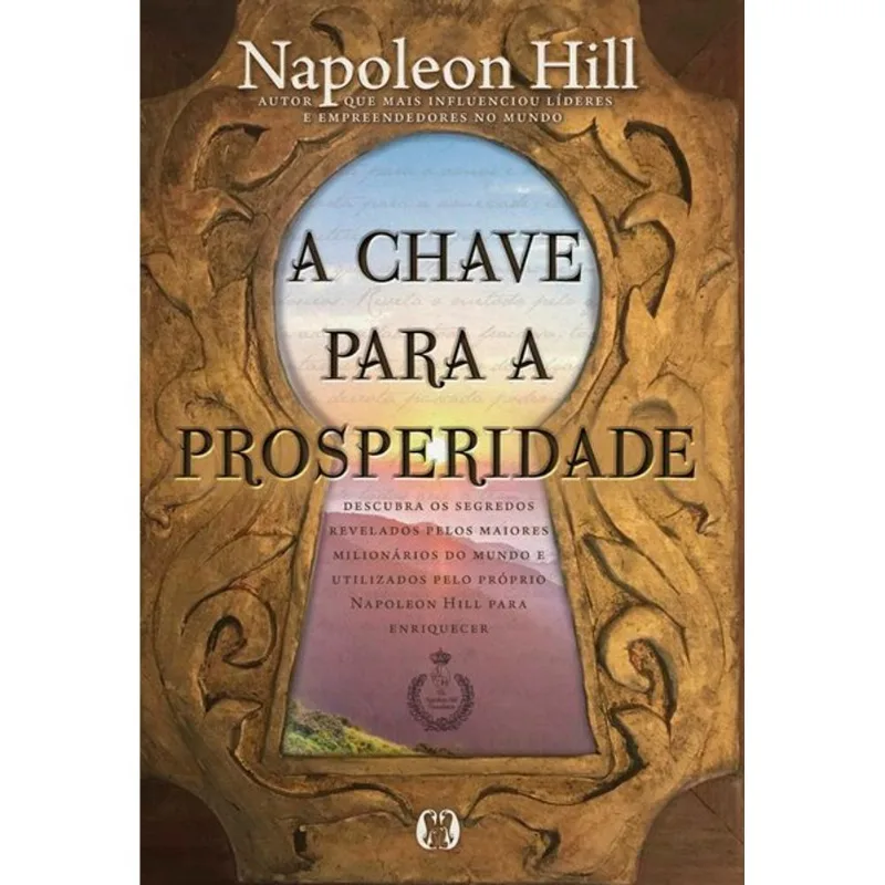 A CHAVE PARA A PROSPERIDADE