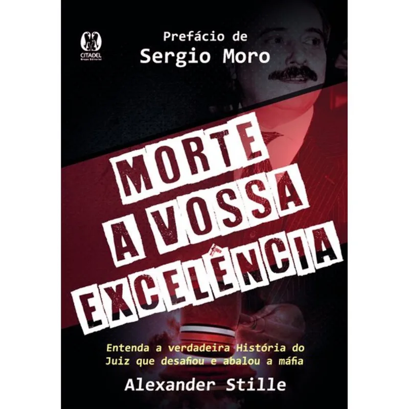 MORTE A VOSSA EXCELÊNCIA
