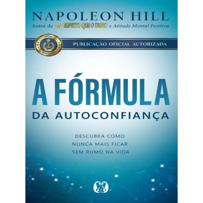 A FÓRMULA DA AUTOCONFIANÇA