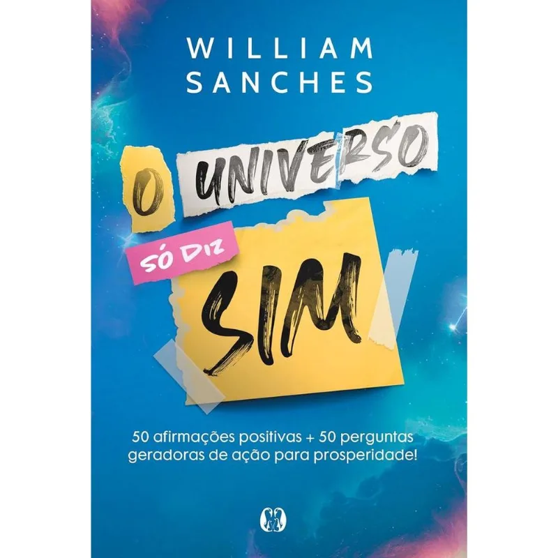 O Universo Só Diz Sim